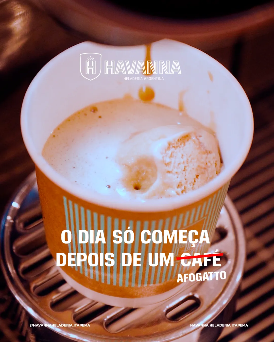 Havanna · o dia só começa depois de um afogatto